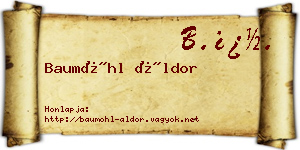 Baumöhl Áldor névjegykártya